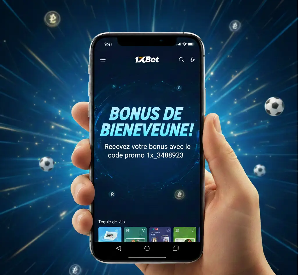 Bonus de bienvenue 1xbet app